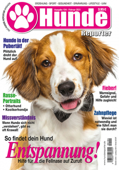 Hunde-Reporter - Ausgabe 104 - Februar 2021